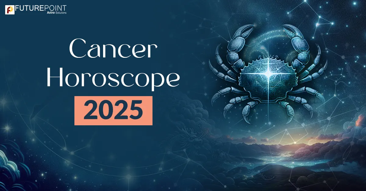 Cancer Horoscope 2025