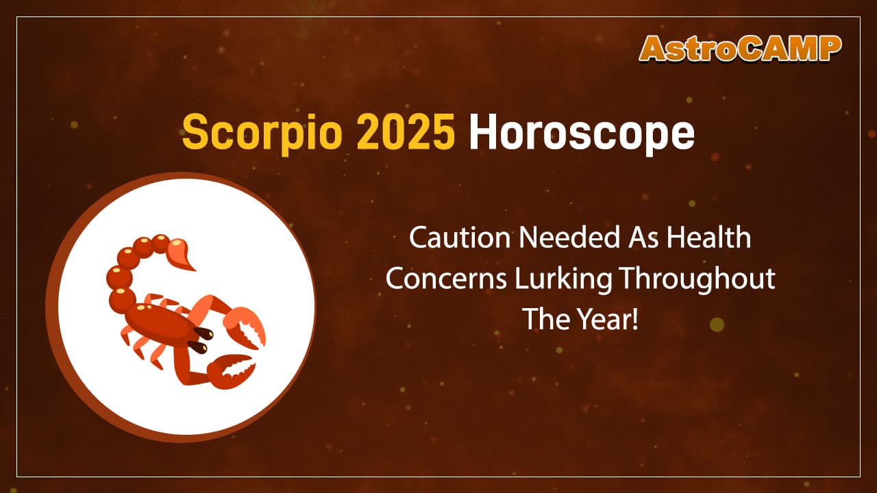Scorpio Horoscope 2025