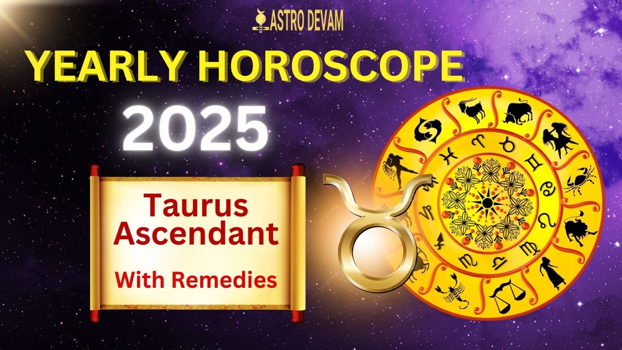 Taurus Horoscope 2025