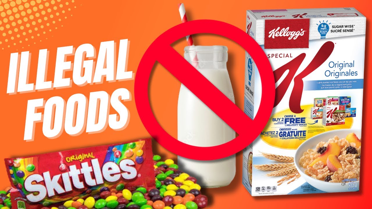 20 Controversial Foods Banned