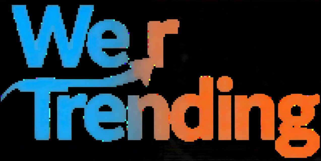 we r trending